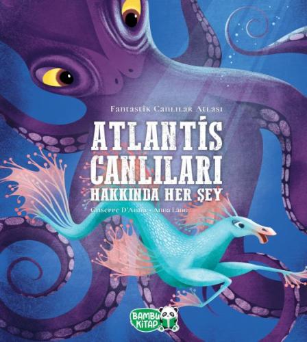 Atlantis Canlıları Hakkında Her Şey Giuseppe D’Anna