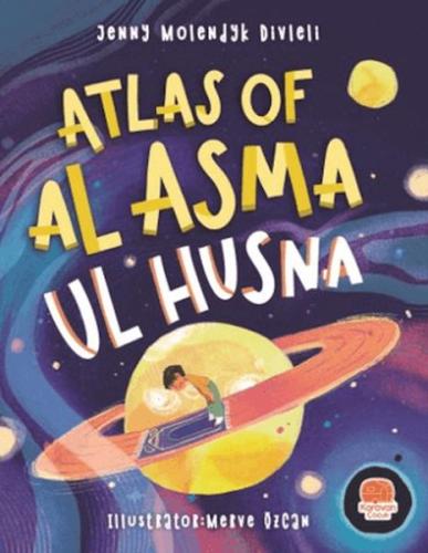 Atlas Of Al Asma Ul Husna (İngilizce Esmaü’l Hüsna Atlası) Jenny Molen