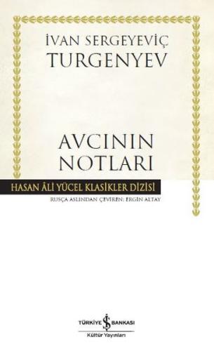 Avcının Notları - Hasan Ali Yücel Klasikleri (Ciltli)