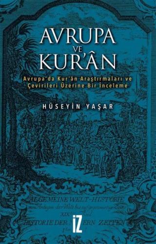Avrupa ve Kur'an - Avrupa’da Kur’an Araştırmaları ve Çevirileri Üzerine Bir İnceleme