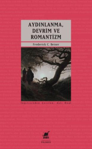 Aydınlanma Devrim ve Romantizm Frederick C. Beiser