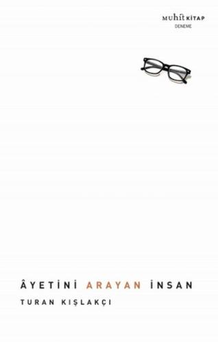 Ayetini Arayan İnsan