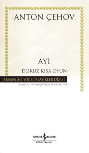 Ayı Dokuz Kısa Oyun - Hasan Ali Yücel Klasikleri (Ciltli)