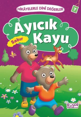 Ayıcık Kayu Sabır - Hikayelerle Dini Değerler 7 %20 indirimli Asiye As