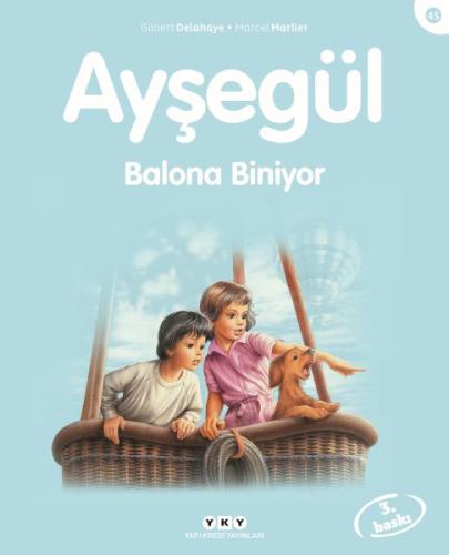 Ayşegül Serisi 45 - Balona Biniyor %18 indirimli Gilbert Delahaye