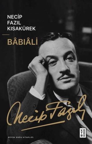 Babıali Necip Fazıl Kısakürek