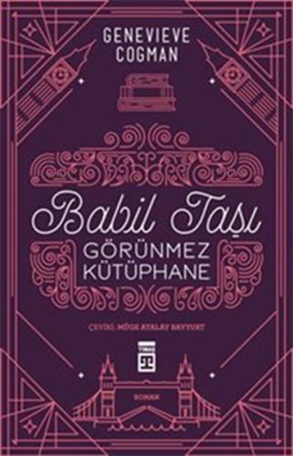 Babil Taşı - Görünmez Kütüphane Genevieve Cogman