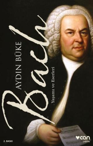 Bach - Yaşamı ve Eserleri %15 indirimli Aydın Büke
