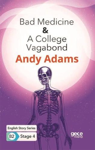 Bad Medicine - A College Vagabond - İngilizce Hikayeler B2 Stage 4 %20