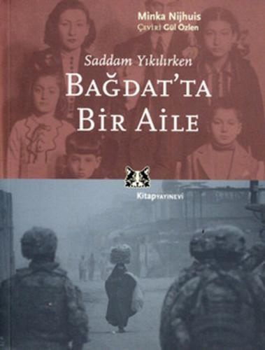Bağdat'ta Bir Aile  Saddam Yıkılınca