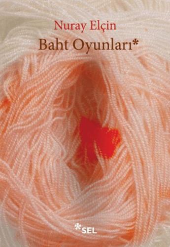 Baht Oyunları Nuray Elçin