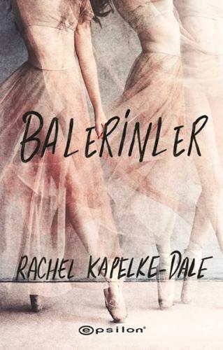 Balerinler Rachel Kapelke-Dale