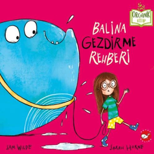 Balina Gezdirme Rehberi (Ciltli) Sam Wilde