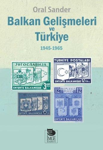 Balkan Gelişmeleri ve Türkiye 1945-1965 Oral Sander