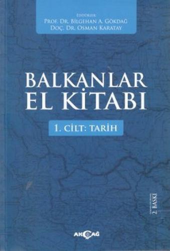 Balkanlar El Kitabı (2 Cilt Takım) Bilgehan A. Gökdağ