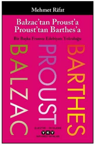Balzac’tan Proust’a Proust’tan Barthes’a