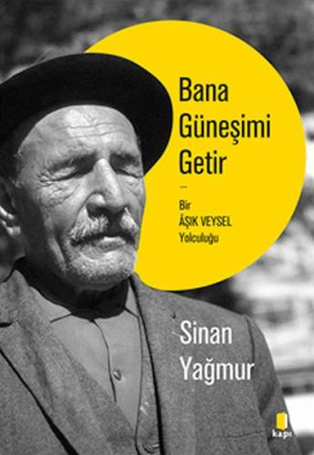 Bana Güneşimi Getir %10 indirimli Sinan Yağmur