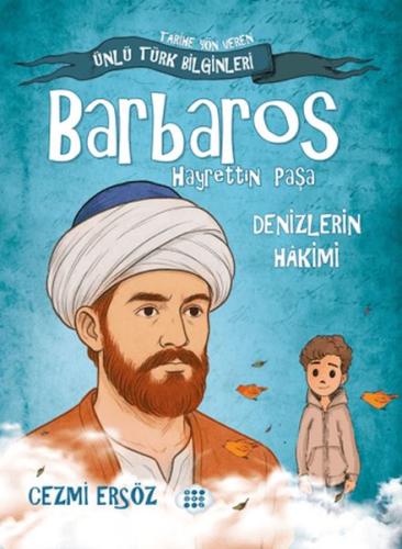 Barbaros Hayrettin Paşa - Denizlerin Hakimi Cezmi Ersöz
