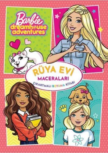 Barbie Rüya Evi Maceraları Çıkartmalı Boyama Kitabı