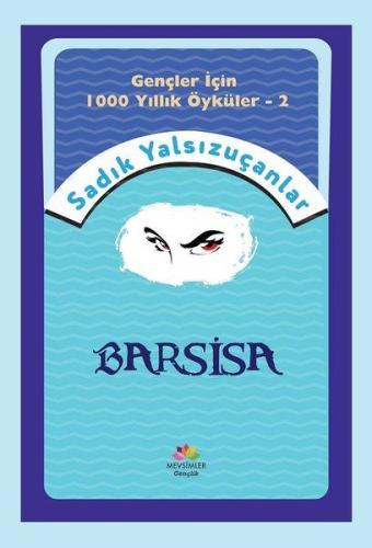 Barsisa %20 indirimli Sadık Yalsızuçanlar