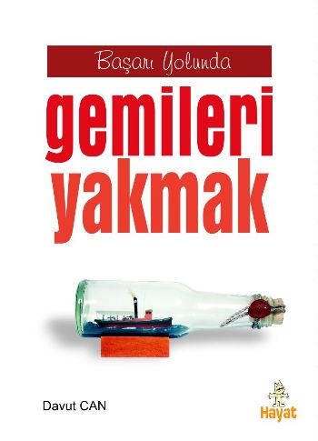 Başarı Yolunda Gemileri Yakmak %20 indirimli Davut Can