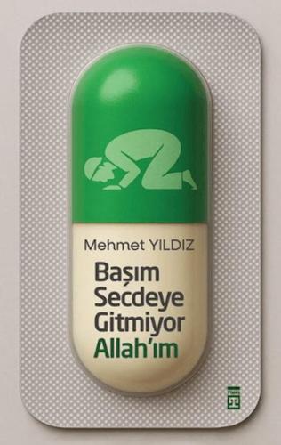 Başım Secdeye Gitmiyor Allah'ım
