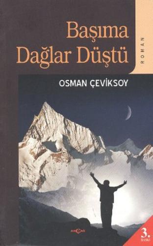 Başıma Dağlar Düştü Osman Çeviksoy