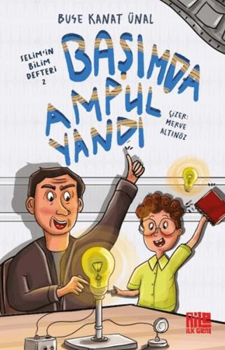 Başımda Ampul Yandı / Selim'in Bilim Defteri 2 Buse Kanat Ünal