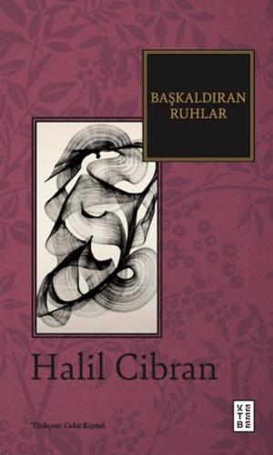 Başkaldıran Ruhlar Halil Cibran