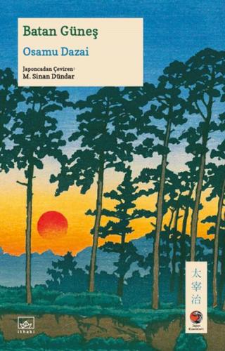Batan Güneş Japon Klasikleri Osamu Dazai