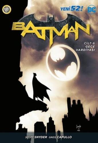 Batman - Cilt 6 Gece Vardiyası James Tynion İv