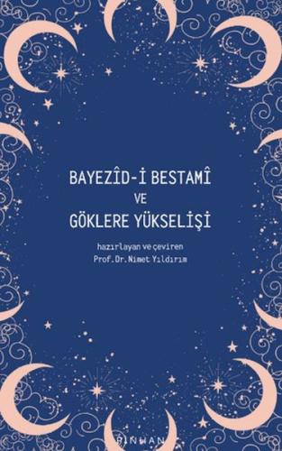 Bayezid-i Bestami ve Göklere Yükselişi