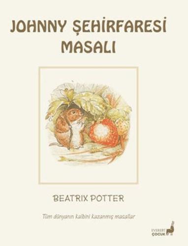 Beatrix Potter Johnny Şehirfaresi Masalı Beatrix Potter