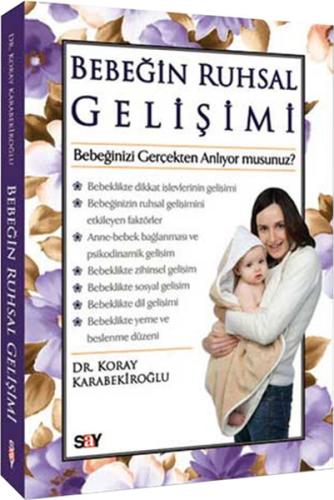 Bebeğin Ruhsal Gelişimi  Bebeğinizi Gerçekten Anlıyor musunuz?