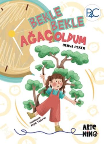 Bekle Bekle Ağaç Oldum Berna Peker