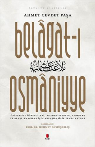 Belagat-ı Osmaniyye - Ölümsüz Klasikler Ahmed Cevdet Paşa