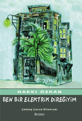 Ben Bir Elektrik Direğiyim