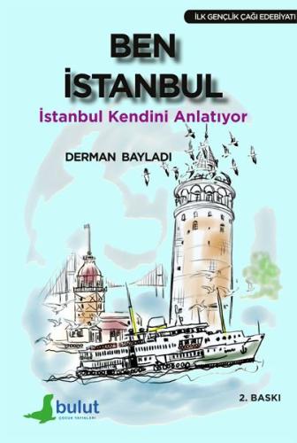 Ben İstanbul İstanbul Kendini Anlatıyor Derman Bayladı