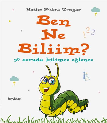 Ben Ne Biliim? Hatice Kübra Tongar