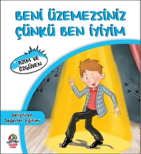 Beni Üzemezsiniz Çünkü Ben İyiyim - Azim ve Özgüven