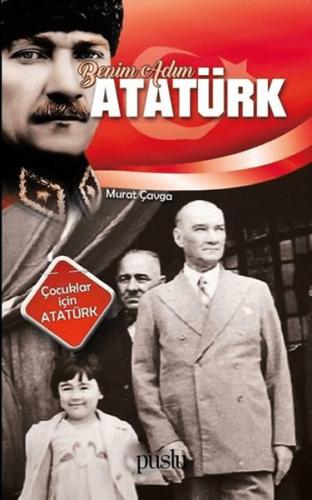 Benim Adım Atatürk Murat Çavga