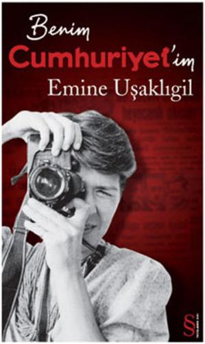 Benim Cumhuriyet'im Emine Uşaklıgil