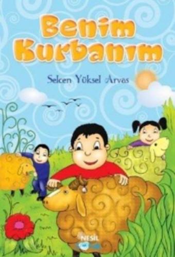 Benim Kurbanım Selcen Yüksel Arvas