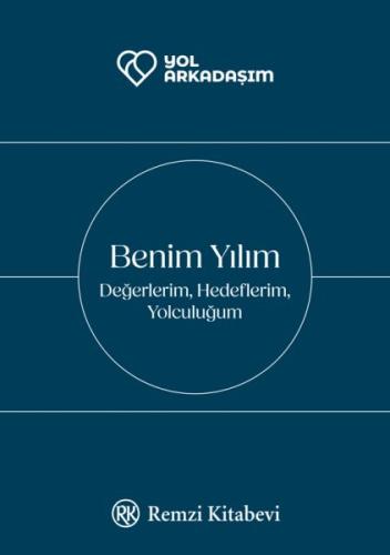 Benim Yılım Değerlerim, Hedeflerim, Yolculuğum
