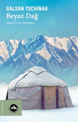 Beyaz Dağ Galsan Tschinag