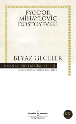 Beyaz Geceler - Hasan Ali Yücel Klasikleri Fyodor Mihayloviç Dostoyevs