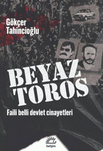 Beyaz Toros Gökçer Tahincioğlu