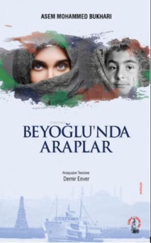Beyoğlu’nda Araplar Asem Mohammed Bukhari