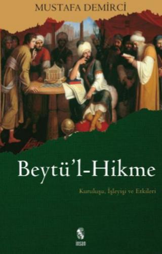 Beytü'l-Hikme Mustafa Demirci