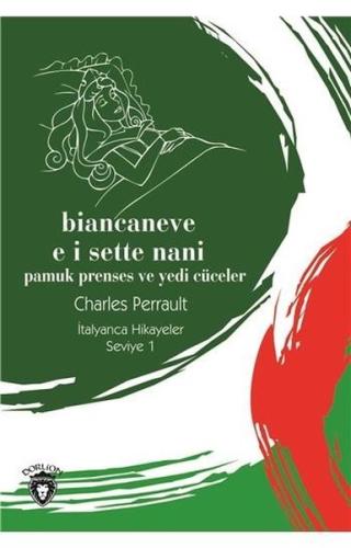 Biancaneve E I Sette Nani-Seviye 1-İtalyanca Hikayeler Charles Perraul